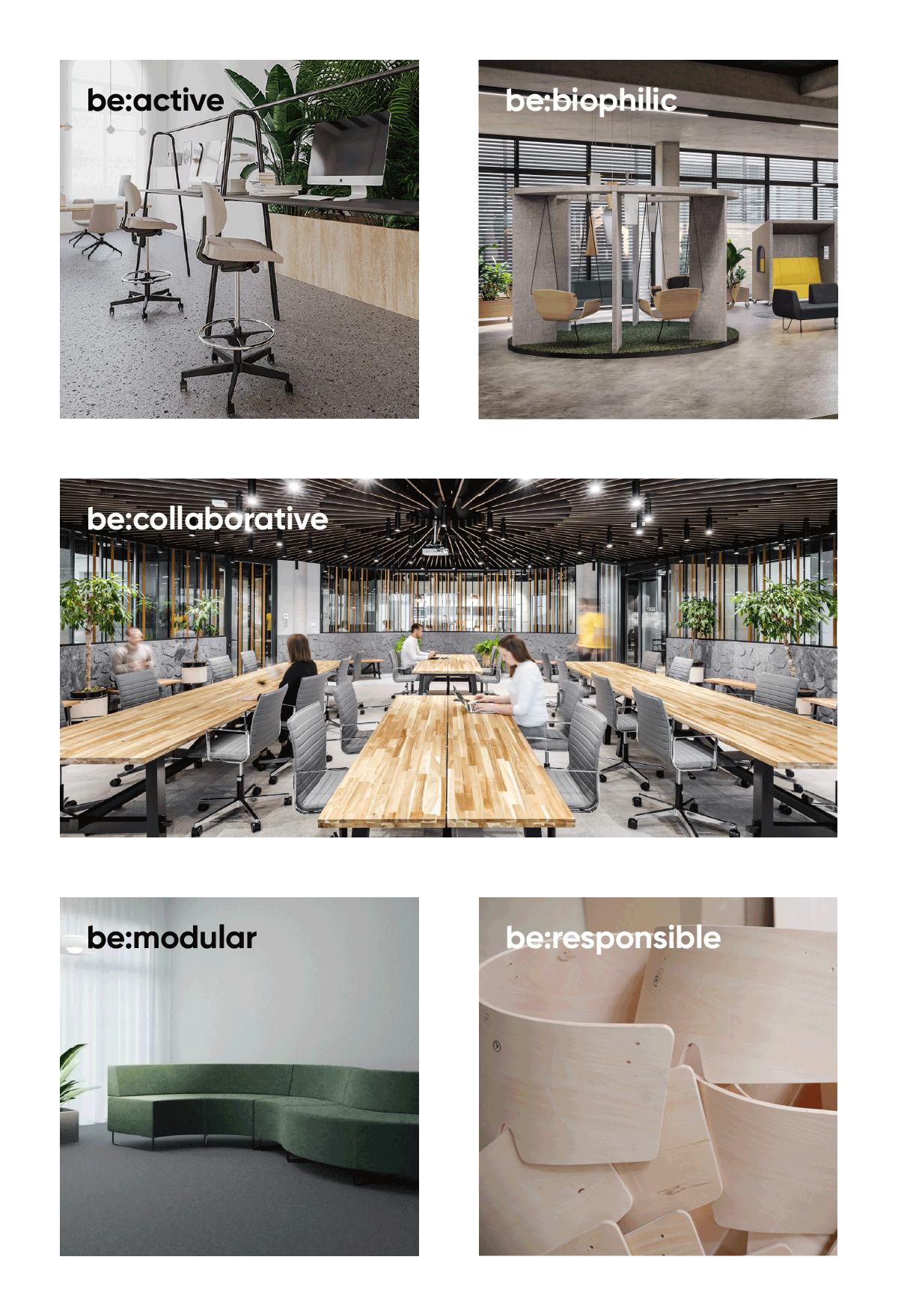 be:active be:biophilic be:collaborative be:modular be:responsible